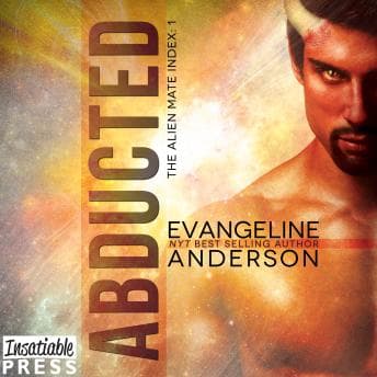 Abducted: Alien Warrior BBW Science Fiction Paranormal Romance (Alien Mate Index, Book One) audiobook cover
