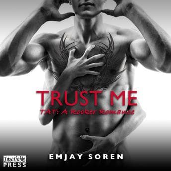 Trust Me: TAT: A Rocker Romance Book 1 audiobook cover