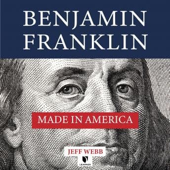 Benjamin Franklin: Made in America audiobook cover