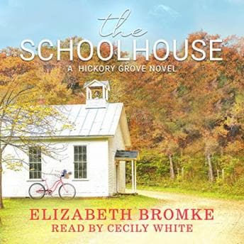 Schoolhouse: A Hickory Grove Novel audiobook cover