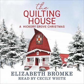 Quilting House: A Hickory Grove Novel audiobook cover