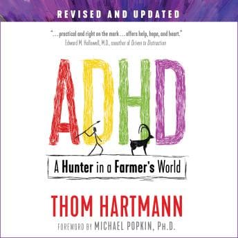 ADHD: A Hunter in a Farmer's World audiobook cover