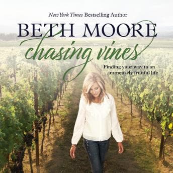 Chasing Vines: Finding Your Way to an Immensely Fruitful Life audiobook cover