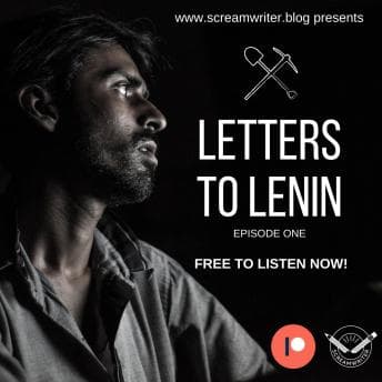 Letters To Lenin - Episode One: A Story That Begins In Russia Makes Its Way To Salford audiobook cover