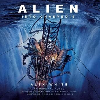 Alien: Into Charybdis: A Novel audiobook cover