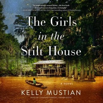 Girls in the Stilt House: A Novel audiobook cover