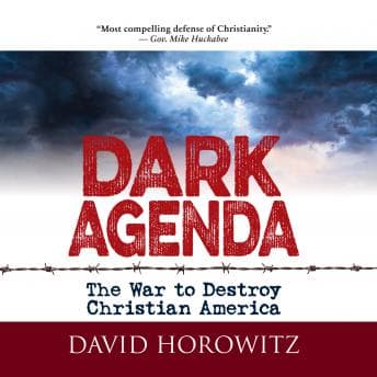Dark Agenda: The War to Destroy Christian America audiobook cover