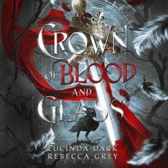Crown of Blood and Glass audiobook cover