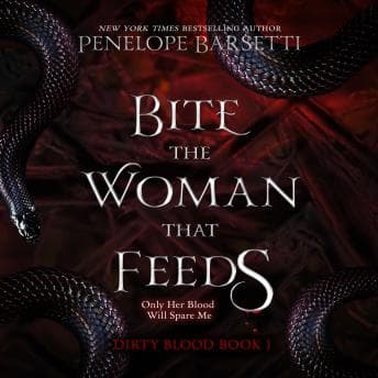 Bite the Woman That Feeds audiobook cover