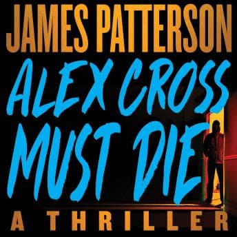 Alex Cross Must Die audiobook cover