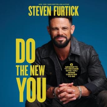 Do the New You: 6 Mindsets to Become Who You Were Created to Be audiobook cover