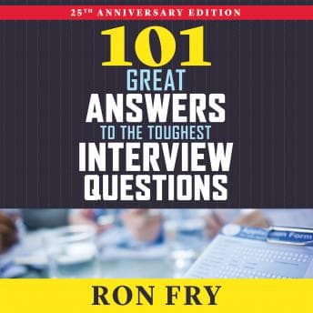 101 Great Answers to the Toughest Interview Questions audiobook cover