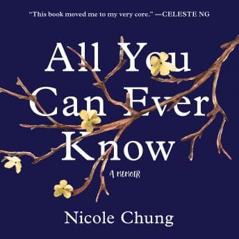 All You Can Ever Know: A Memoir audiobook cover