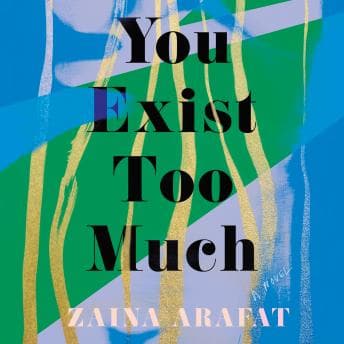 You Exist Too Much: A Novel audiobook cover