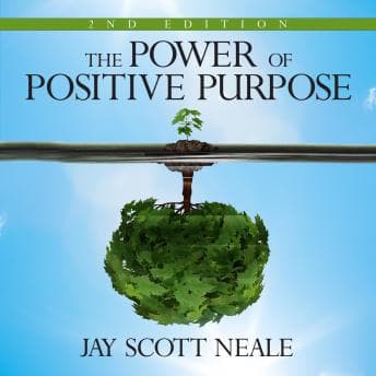 The Power of Positive Purpose audiobook cover