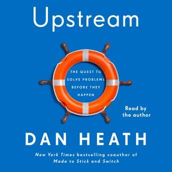 Upstream: The Quest to Solve Problems Before They Happen audiobook cover