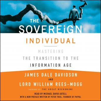Sovereign Individual: Mastering the Transition to the Information Age audiobook cover