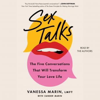 Sex Talks: The 5 Conversations That Will Transform Your Love Life audiobook cover