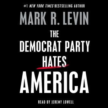 Democrat Party Hates America audiobook cover