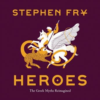 Heroes: The Greek Myths Reimagined audiobook cover