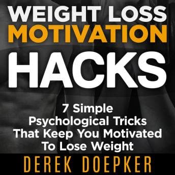 Weight Loss Motivation Hacks audiobook cover