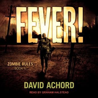 Fever!: Zombie Rules Book 6 audiobook cover