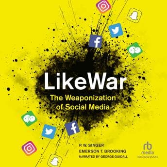 LikeWar: The Weaponization of Social Media audiobook cover
