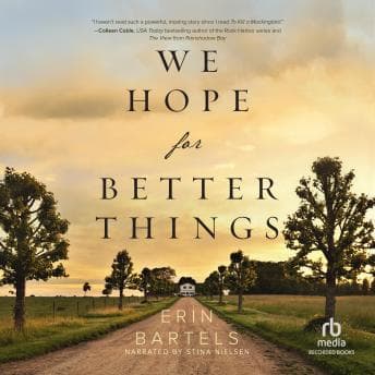 We Hope for Better Things audiobook cover