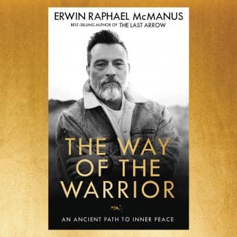 Way of the Warrior: An Ancient Path to Inner Peace audiobook cover