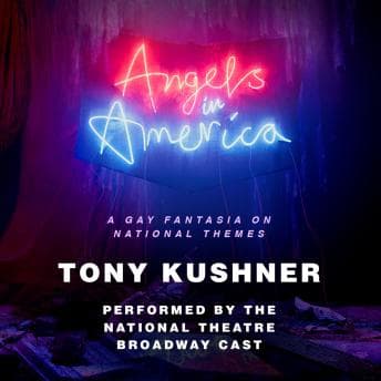 Angels in America: A Gay Fantasia on National Themes audiobook cover