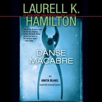 Danse Macabre: An Anita Blake, Vampire Hunter Novel audiobook cover