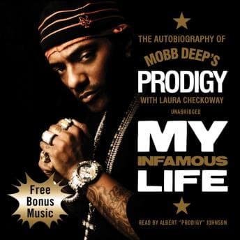 My Infamous Life: The Autobiography of Mobb Deep's Prodigy audiobook cover
