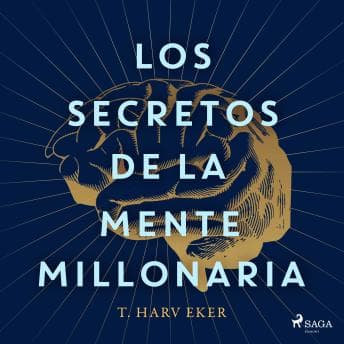 LOS SECRETOS DE LA MENTE MILLONARIA audiobook cover