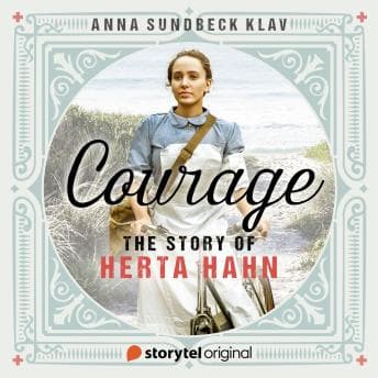 Courage - the Story of Herta Hahn - Book 1 audiobook cover