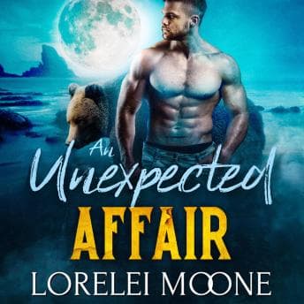 Scottish Werebear: An Unexpected Affair: A BBW Bear Shifter Paranormal Romance audiobook cover