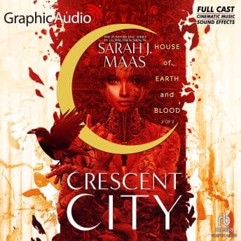 House of Earth and Blood (2 of 2) [Dramatized Adaptation]: Crescent City 1 audiobook cover