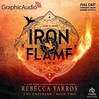 Iron Flame (1 of 2) [Dramatized Adaptation]: The Empyrean 2 audiobook cover