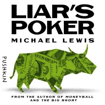 Liar's Poker: Rising Through the Wreckage on Wall Street audiobook cover