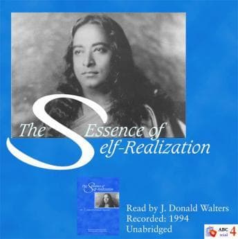 Essence of Self-Realization: The Wisdom of Paramhansa Yogananda audiobook cover