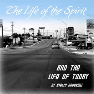 Life of the Spirit and the Life of Today audiobook cover