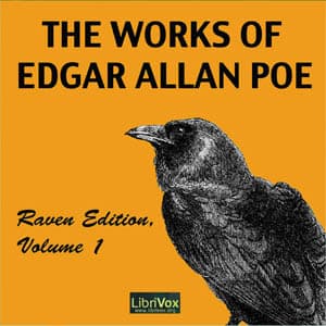 Works of Edgar Allan Poe, Raven Edition, Volume 1 audiobook cover