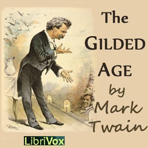 Gilded Age - Mark Twain and Charles Dudley audiobook cover