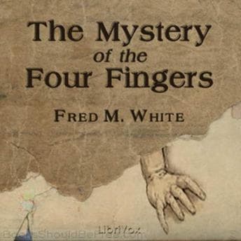 Mystery of the Four Fingers audiobook cover