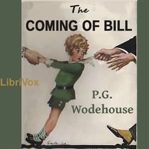 Coming of Bill (or: Their Mutual Child; or: The White Hope) audiobook cover