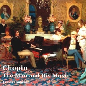 Chopin: the Man and His Music audiobook cover