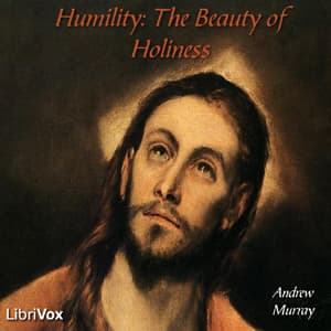 Humility : The Beauty of Holiness audiobook cover