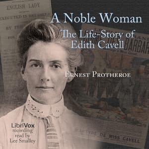 Noble Woman The Life-Story of Edith Cavell audiobook cover