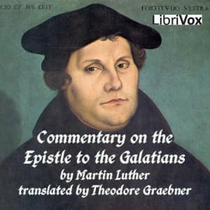 Commentary on St. Paul's Epistle to the Galatians audiobook cover