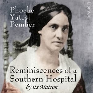 Reminiscences of a Southern Hospital, by Its Matron audiobook cover