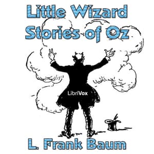 Little Wizard Stories of Oz audiobook cover